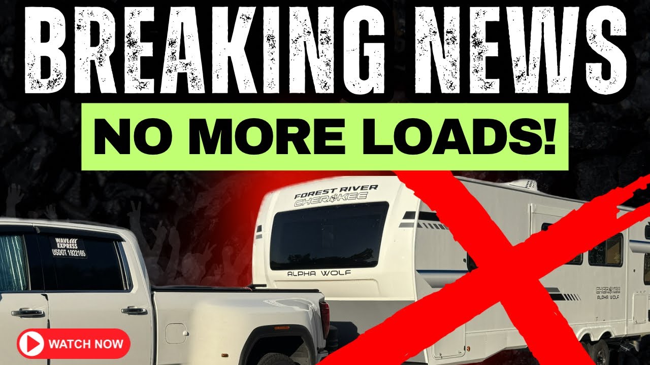 BREAKING NEWS! NO MORE RV TRANSPORT LOADS!￼