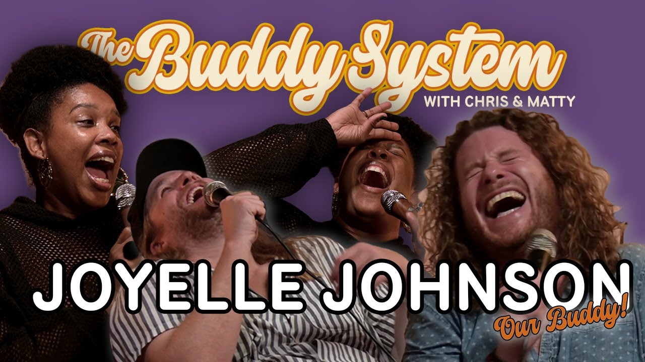 Joyelle Johnson!  Our Buddy!  | The Buddy System with Chris & Matty #3