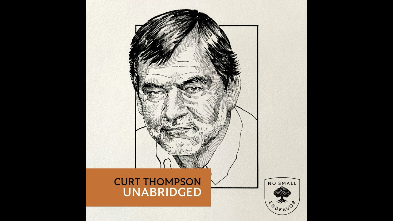 248: Unabridged Interview: Curt Thompson