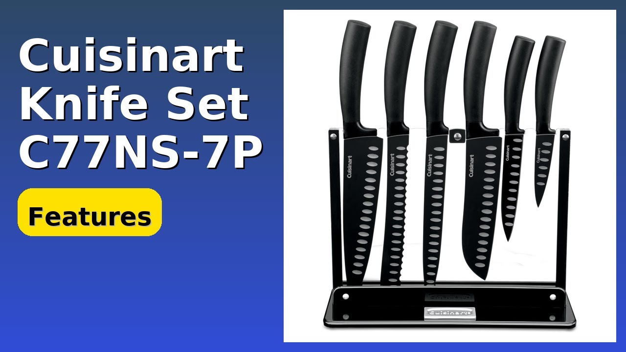 REVIEW (2026): Cuisinart Knife Set C77NS-7P. ESSENTIAL details.