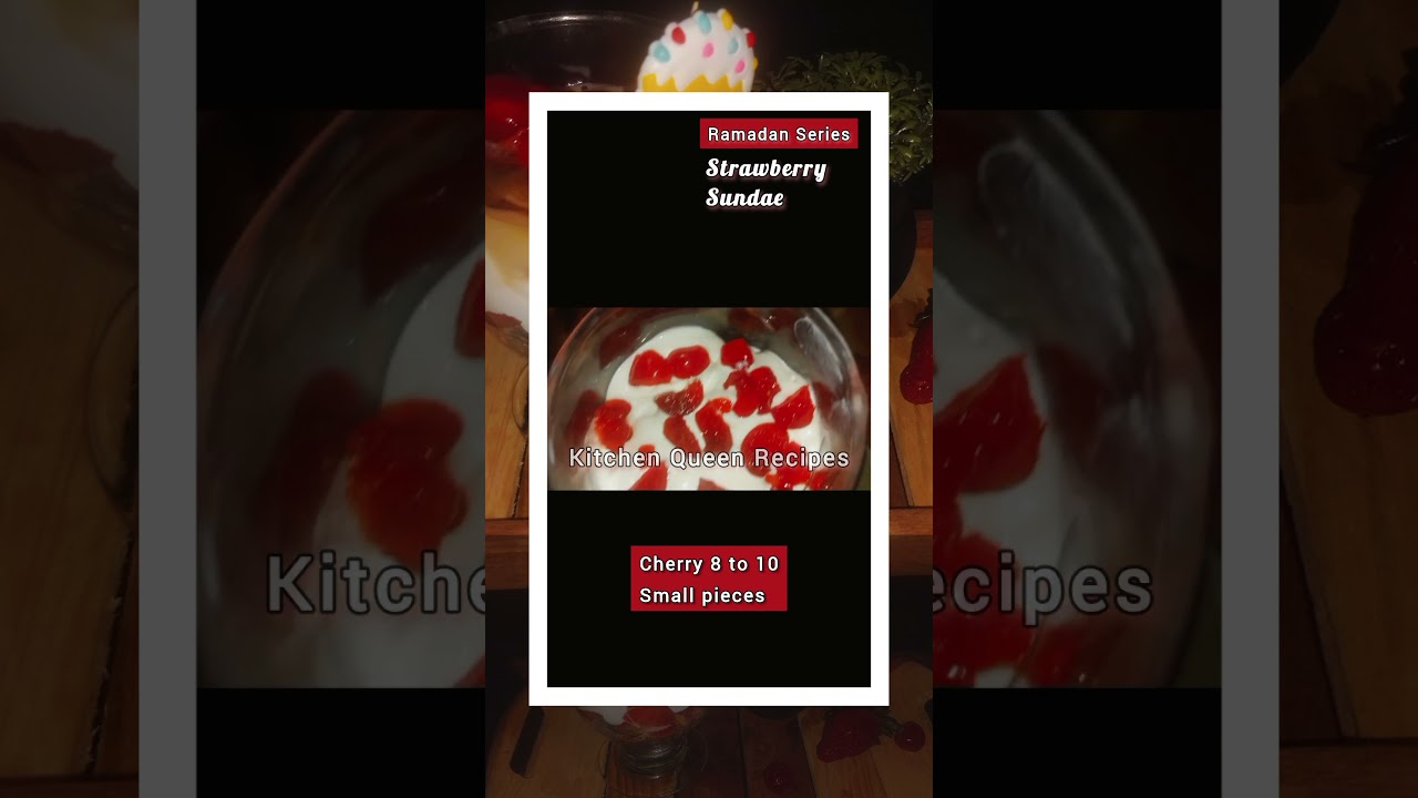 Strawberry Sundae Recipe #easyrecipes #kitchenqueenmeal