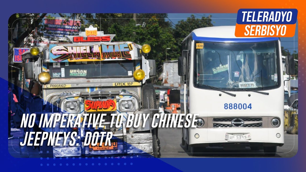 No imperative to buy Chinese jeepneys: DOTr