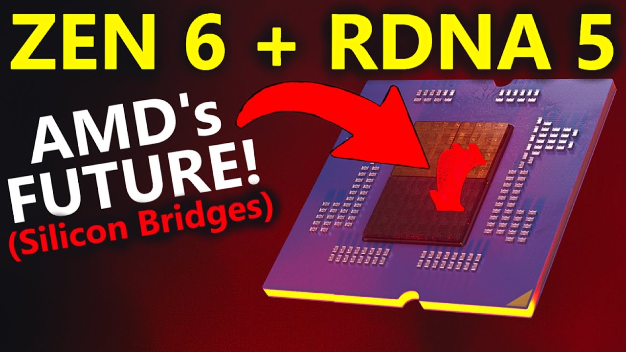 AMD Zen 6 + RDNA 5 Chiplet Leak: Silicon Bridges Unleash Performance!