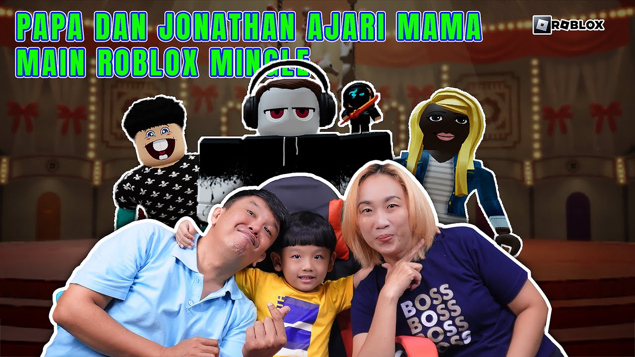 Papa dan Jonathan ajari Mama main game Roblox Mingle