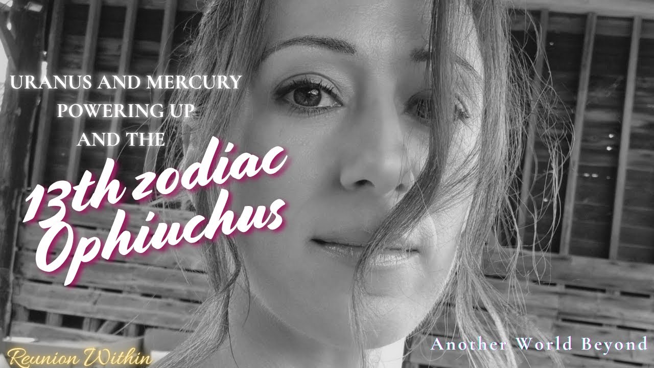 The Hidden Meaning Of Ophiuchus The 13th Zodiac Sign The Serpent-bearer | Uranus In Gemini