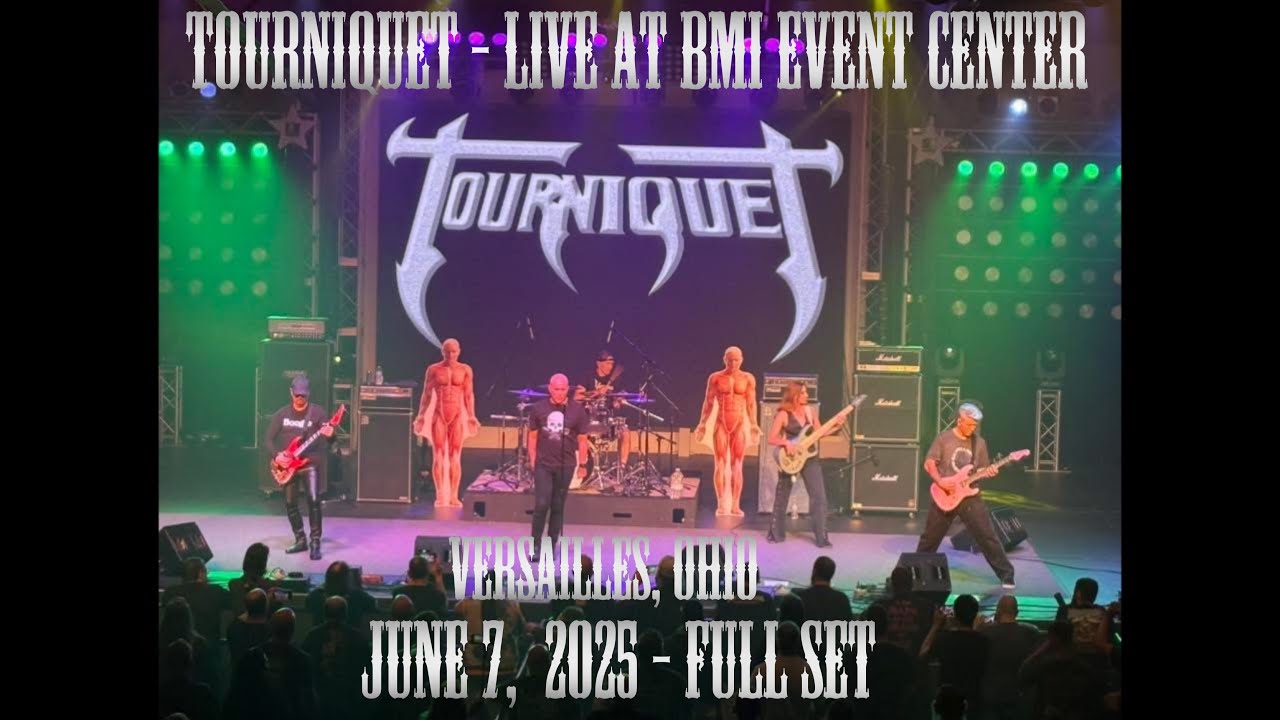 Tourniquet - Full Set - BMI Event Center - Versailles, Ohio - June 7, 2025