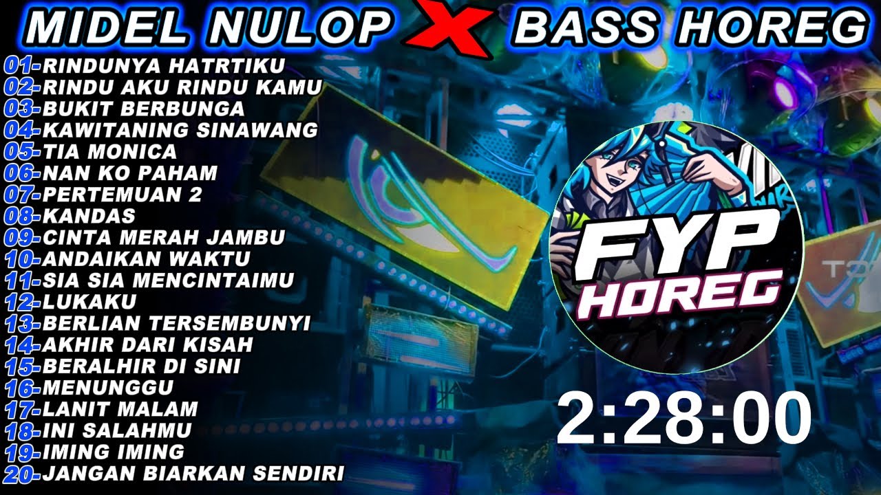 Dj Rindunya Hatiku- Bass Horeg Midel Nulop Full Album Terbaru Tiktok Viral Karnaval 2025 Fyp Horeg!