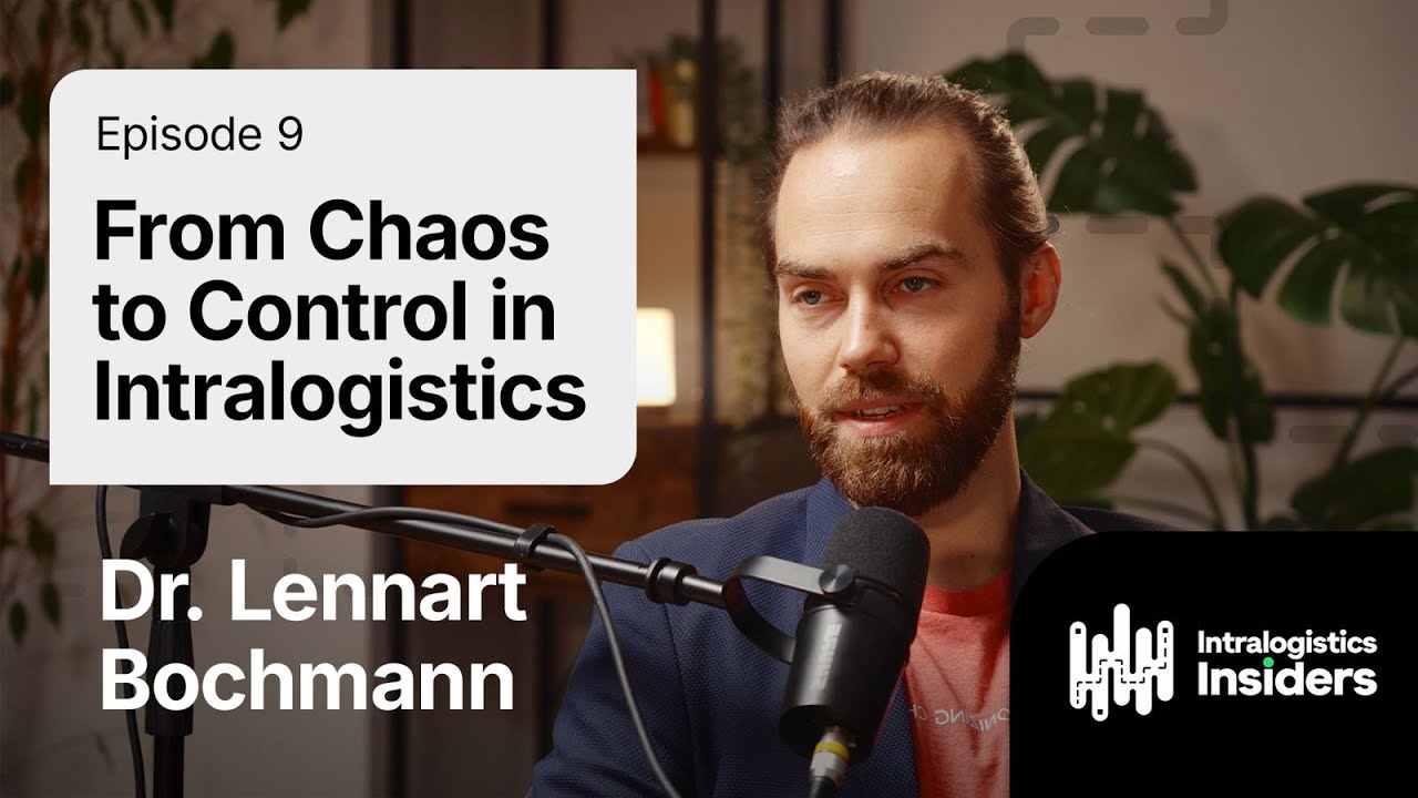 Intralogistics Insiders #9: Dr. Lennart Bochmann (Co Founder & CPO at Synaos)