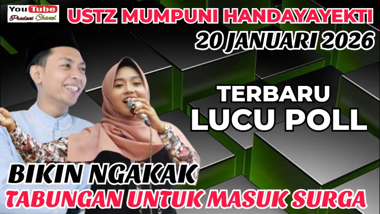 PALING TERBARU,FULL LUCU‼️TABUNGAN MASUK SURGA BERSAMA USTZ MUMPUNI H 20 JANUARI 2026