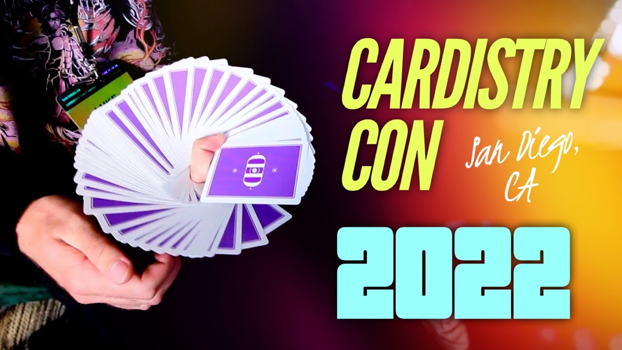 Cardistry-Con 2022 // San Diego, CA