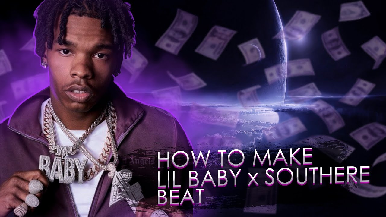 How to make Lil Baby x Southside Type Beat | Free FLP Download