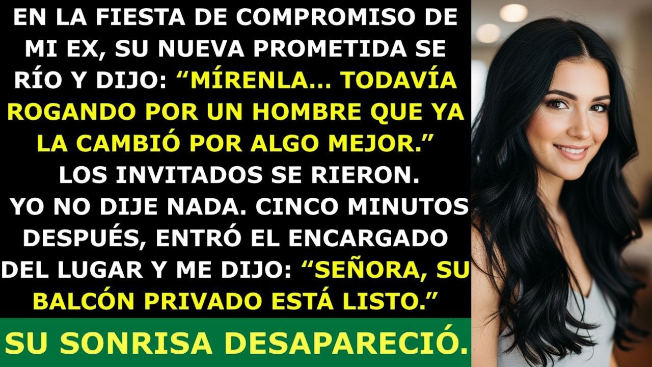 ` La Prometida de Mi Ex Se Burló de Mí en Su Fiesta de Compromiso — Hasta Que Llegó el Encargado 🔥