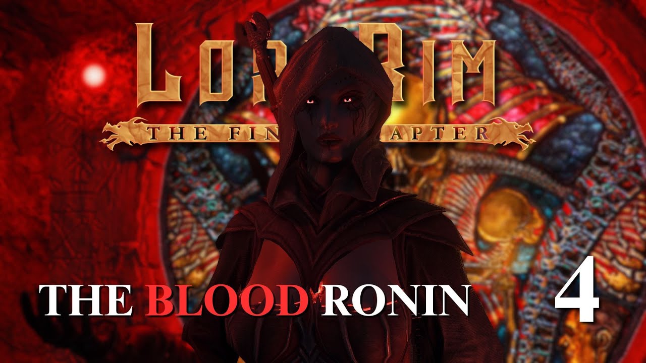 ПОСТОЯННЫЕ ПЕРЕРЫВЫ: Возрождение Кровавого Ронина — прохождение Skyrim с модом Lorerim — часть 4