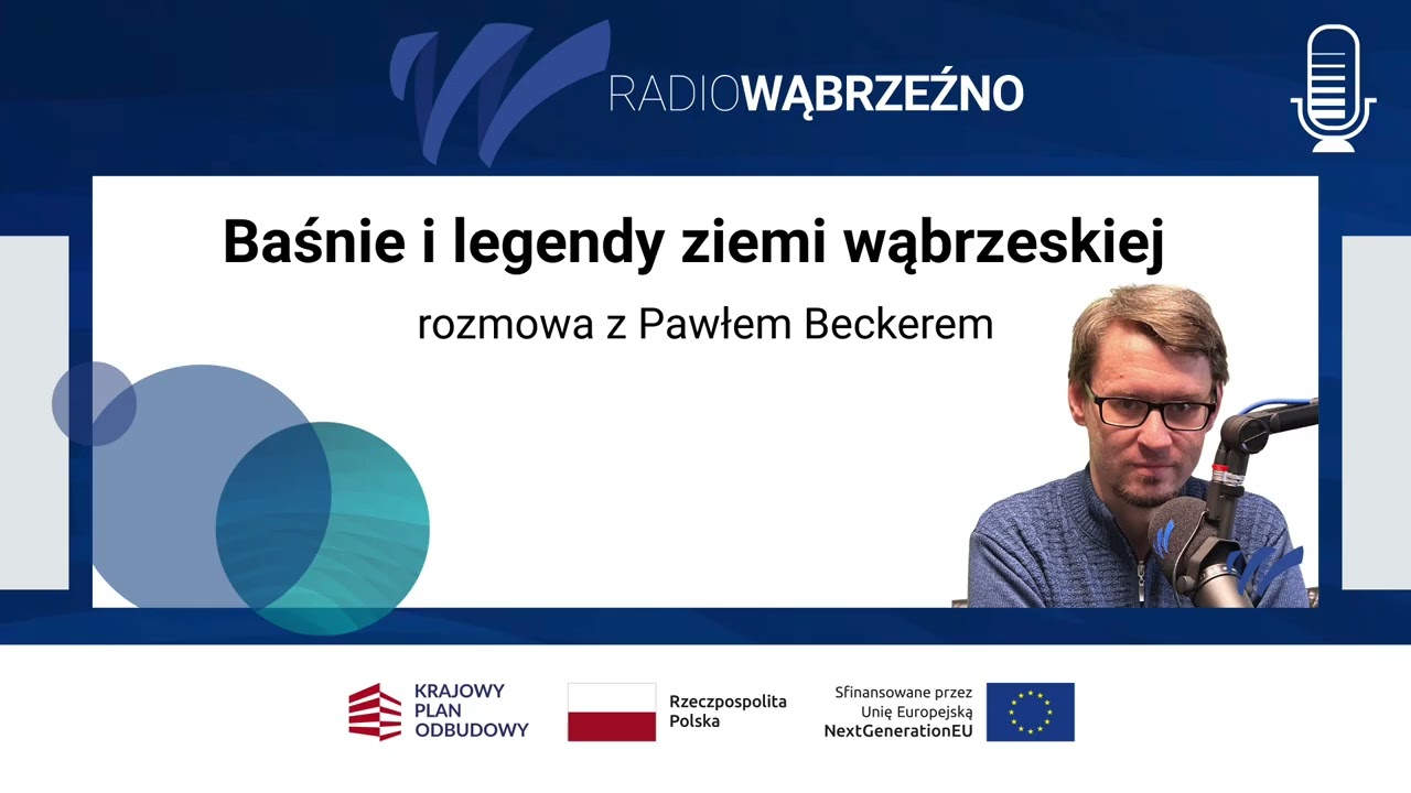 Baśnie i legendy ziemi wąbrzeskiej | Podcast Radio Wąbrzeźno