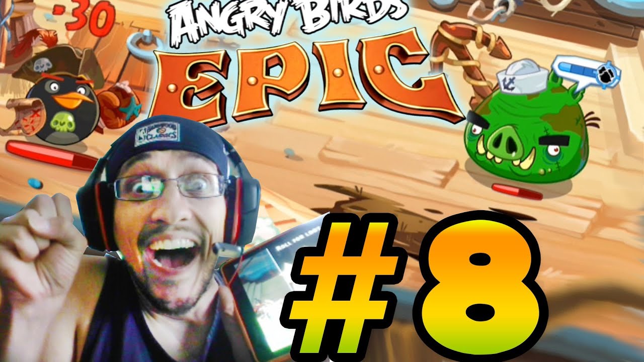 Lets Play Angry Birds EPIC Part 8: That was Close! (iOS Face Cam Commentary)