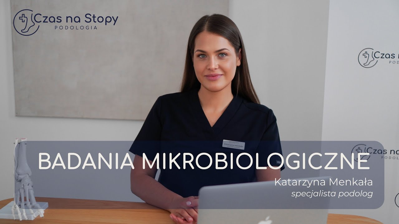 Badania mikrobiologiczne: mykologiczne i bakteriologiczne u podologa
