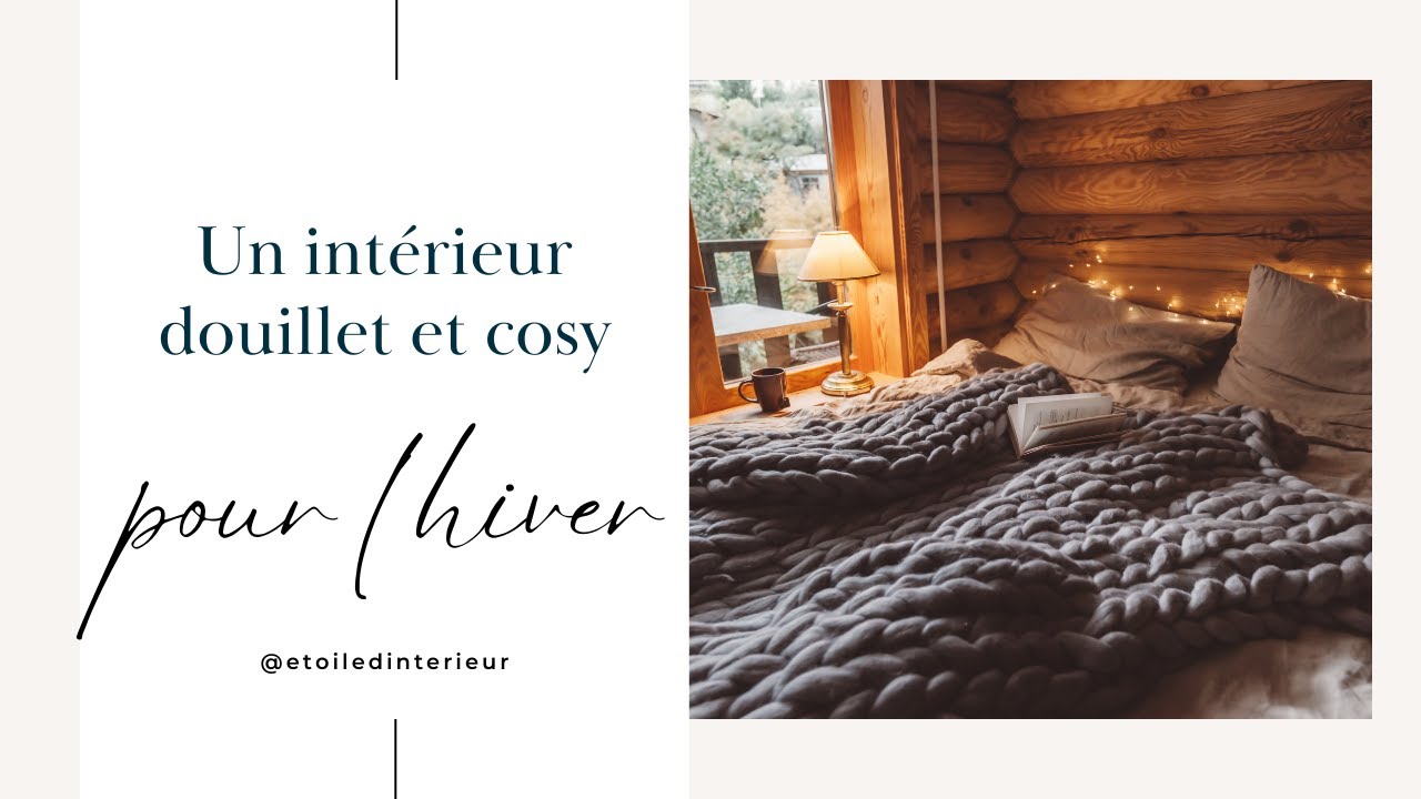 AMBIANCE COSY comment créer un intérieur chaleureux et cosy #deco #thérapie