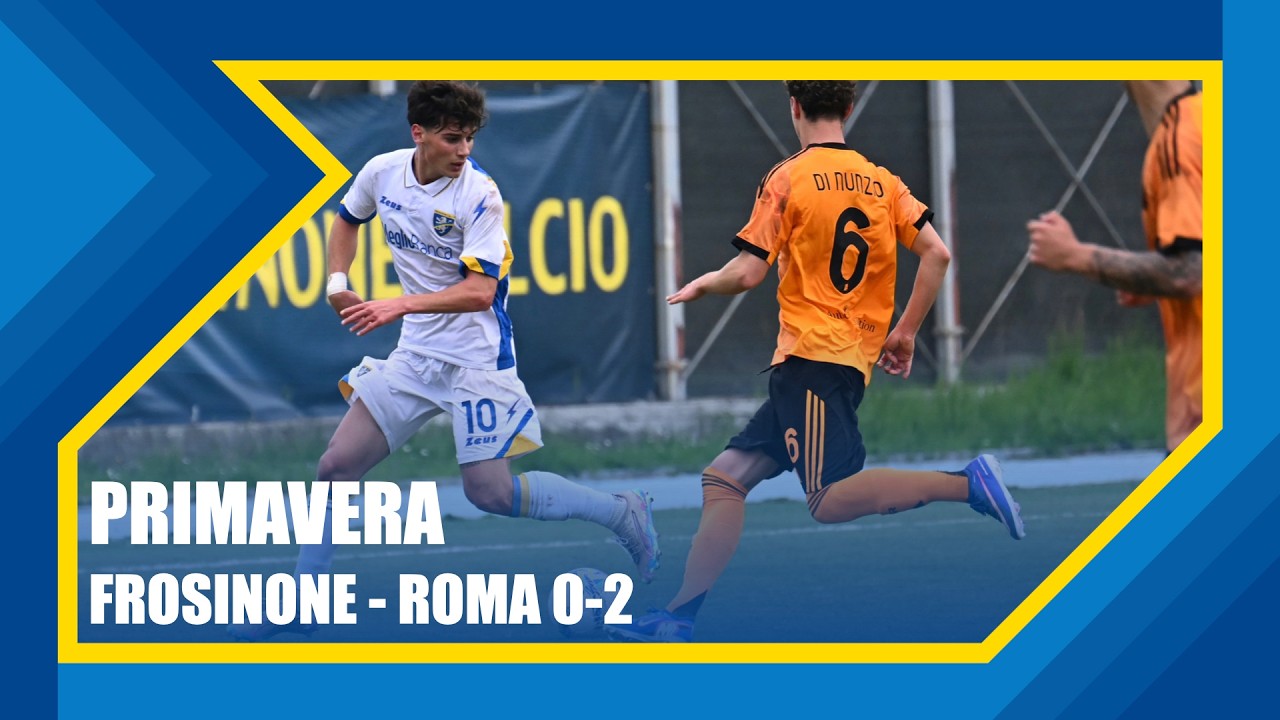 PRIMAVERA '25/'26 | FROSINONE - ROMA 0-2