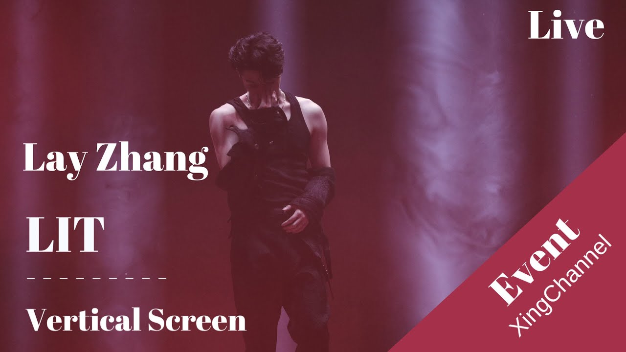 200719 【Live | Vertical Screen】 Lay Zhang | ERC Chinese Top Ten | 