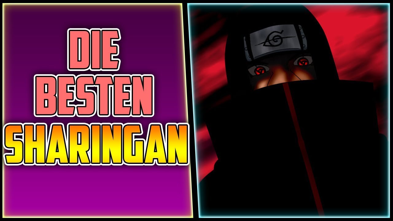 Die besten Sharingan-Fähigkeiten | Naruto