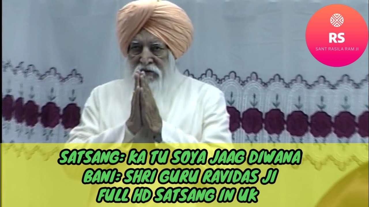 SANT RASILA RAM JI SATSANG||KA TU SOYA JAAG DIWANA||LATEST SATSANG 2022