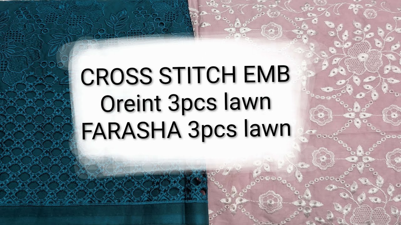 Cross stitch lawn | Orient 3pcs | FARASHA 3pcs lawn