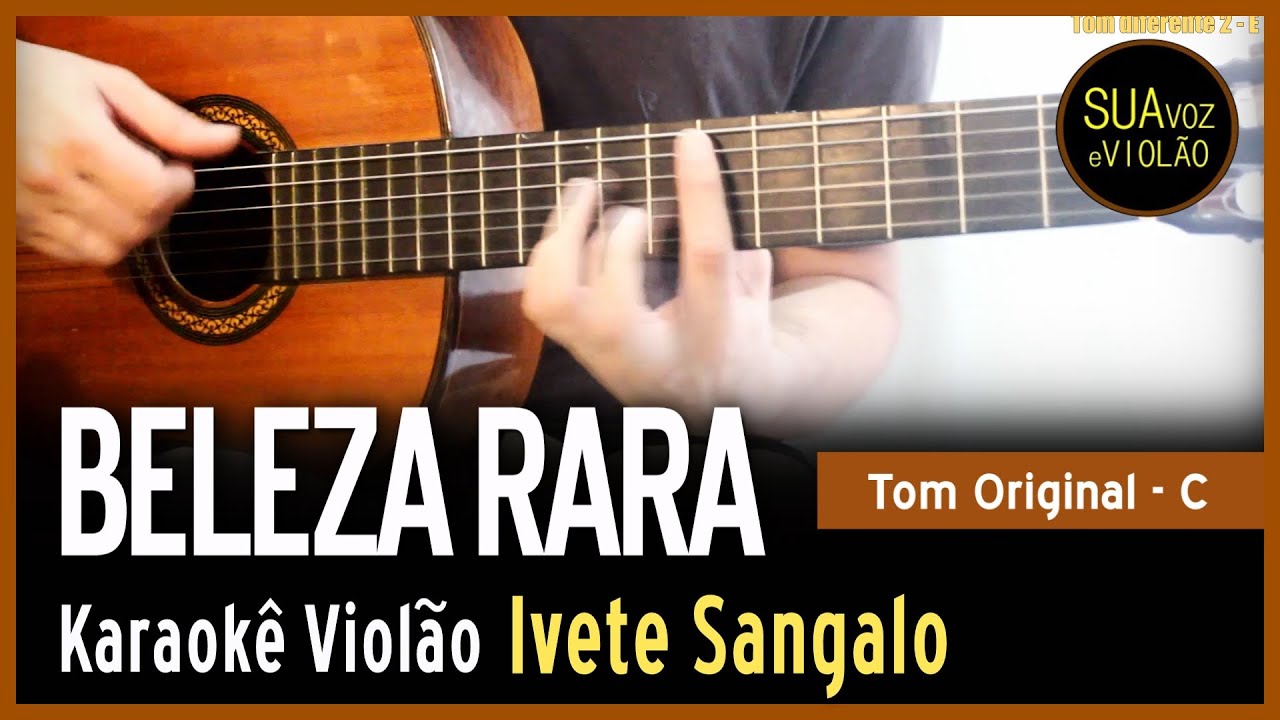 Ivete Sangalo - Beleza rara - Karaokê Violão