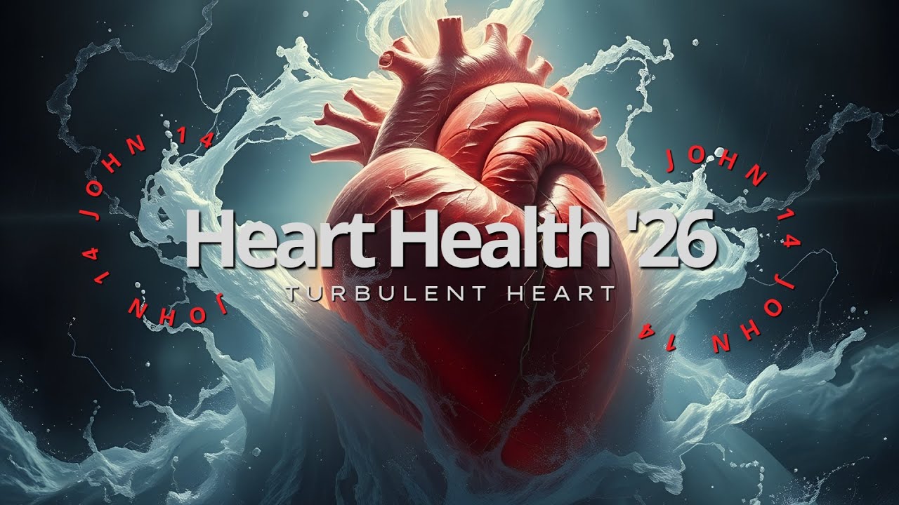 Heart Health ‘26: Turbulent Heart