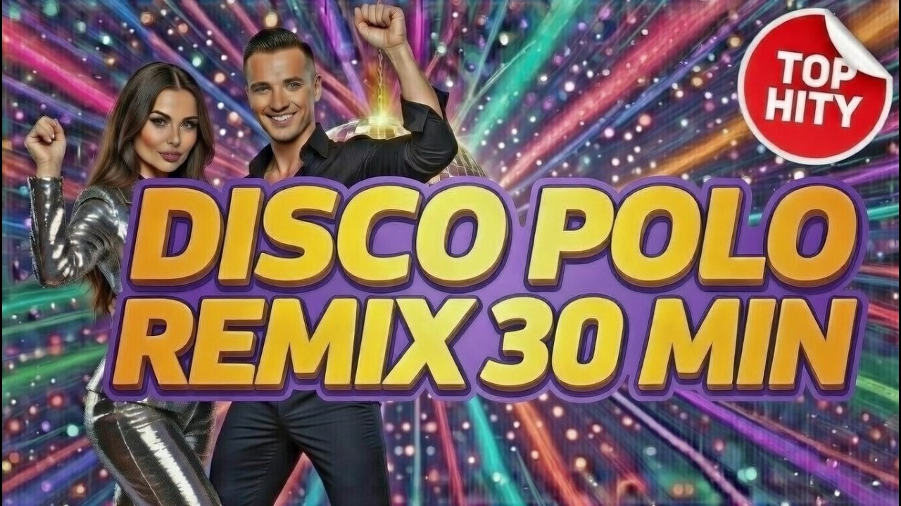 🔥DISCO ✨ POLO REMIX MIX 2026 🔊 Największe Hity: Mandacik, Baiao Bongo, Nadzieja (30 Minut Imprezy)✨✨