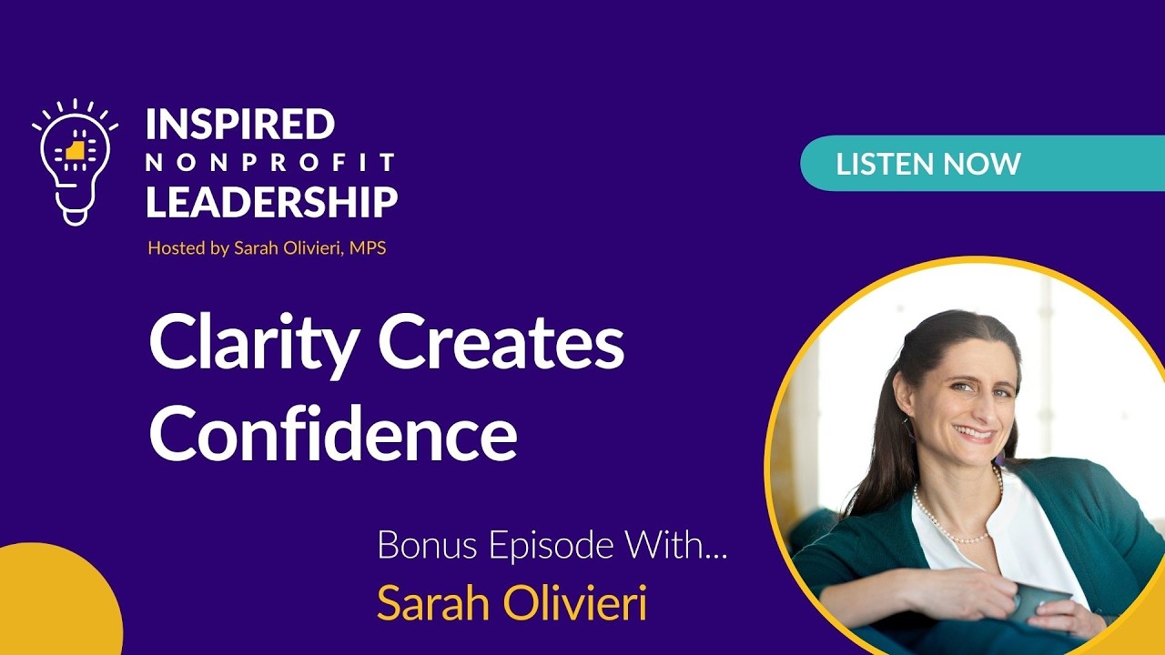397: Clarity Creates Confidence with Sarah Olivieri
