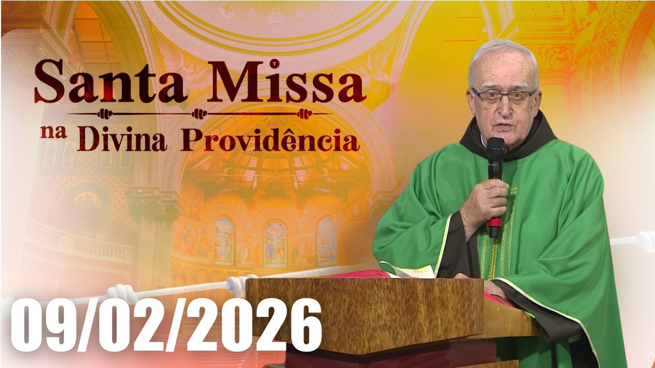 Santa Missa na Divina Providência | 09/02/2026