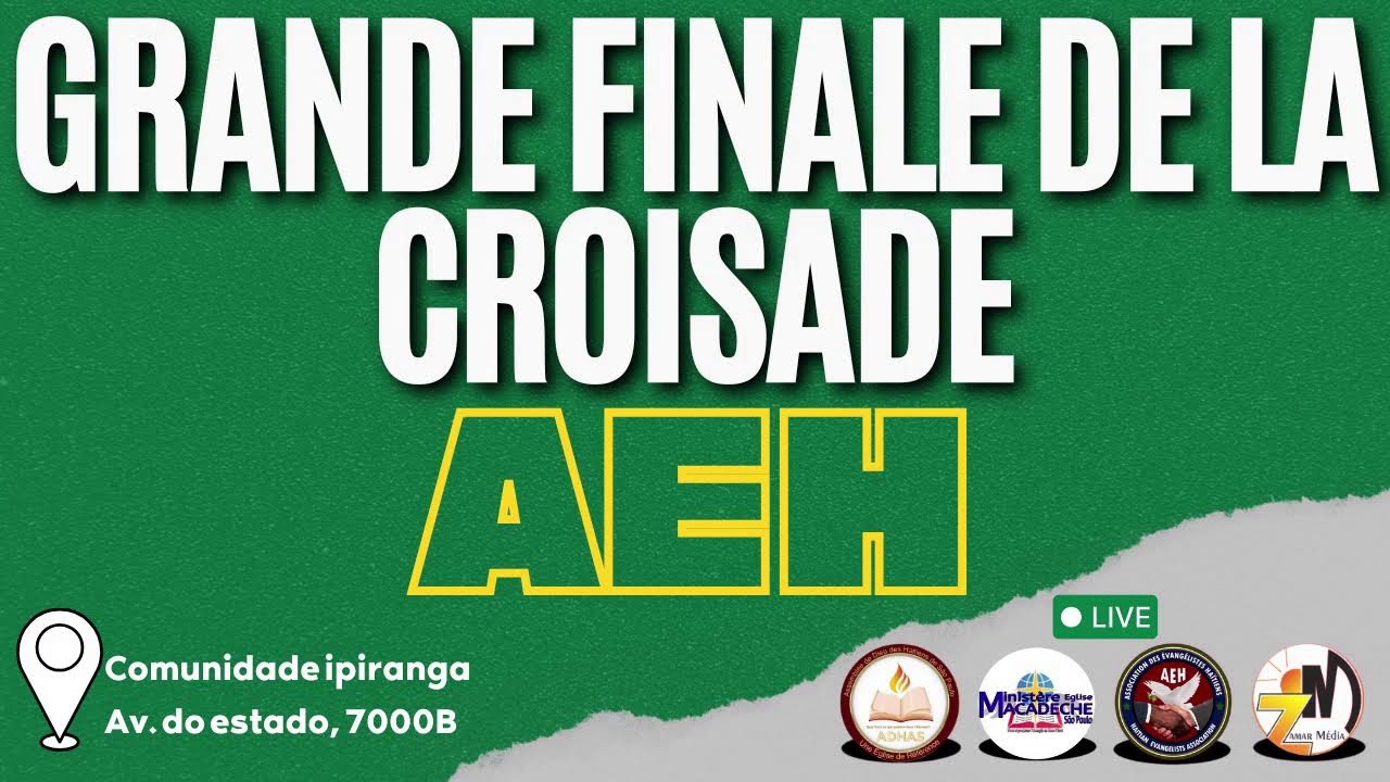 DERNIÈRE SOIRÉE GRANDE CROISADE ANNUELLE AEH, SÃO PAULO-BRESIL || 01/03/2026