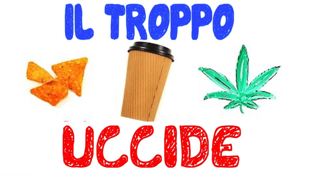 Il TROPPO uccide [Parte 1]