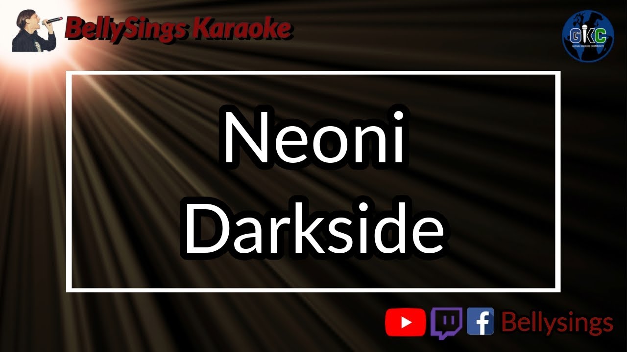 Neoni - Darkside (Karaoke)