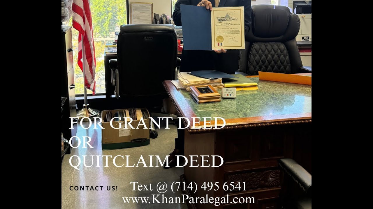 Khan Paralegal and Notary Grant Deed Quitclaim Affidavit of Death Trust Recording Property