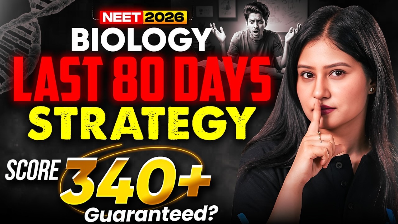 NEET 2026 Biology | Last 80 Days Strategy Score 340+ Guaranteed? | Tamsa Tyagi