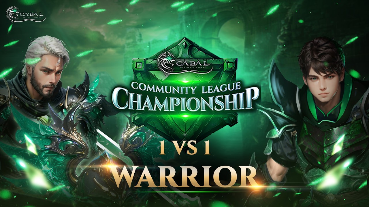 CABAL Ultimate Combo | Community League Championship 1VS1 : Warrior