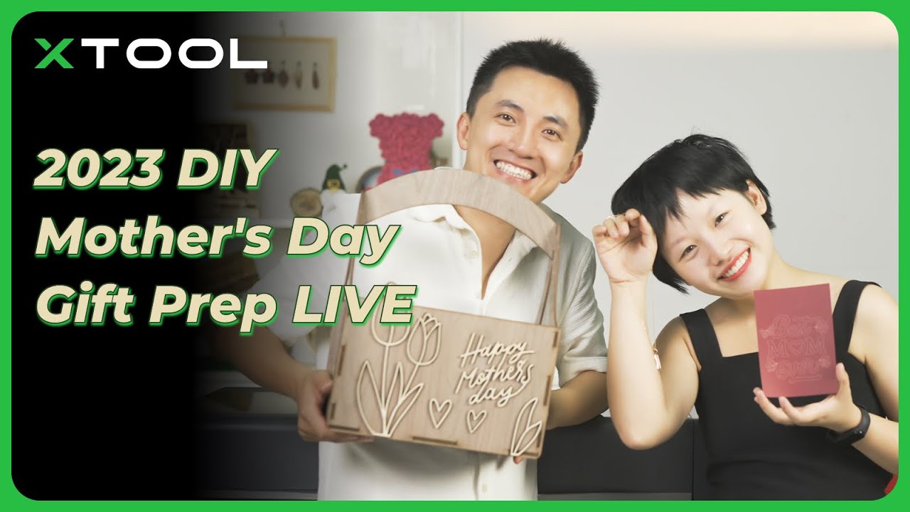 2023 DIY Mother's Day Gift Ideas | Prep with xTool P2 CO2 Laser Cutter, D1 Pro and F1 Laser Engraver