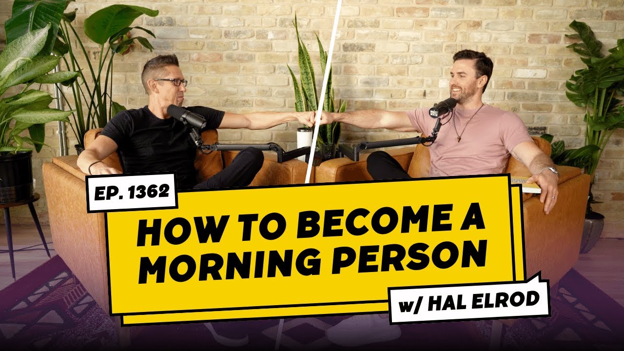 Hal Elrod's Miracle Morning: The Power of Being a Morning Person