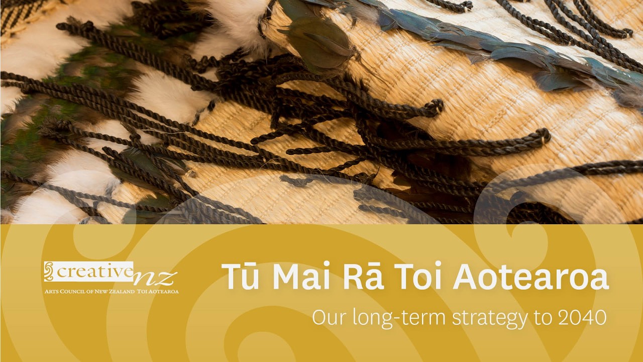 Tū Mai Rā, Toi Aotearoa: Our long-term strategy to 2040