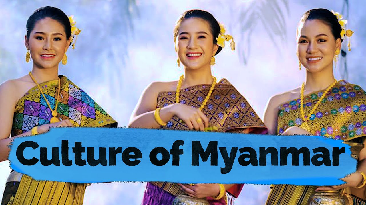 Местные жители и культура Бирмы 🇲🇲