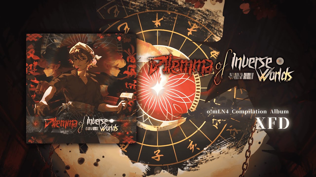 Dilemma of Inverse Worlds - o!mLN4 Compilation Album XFD