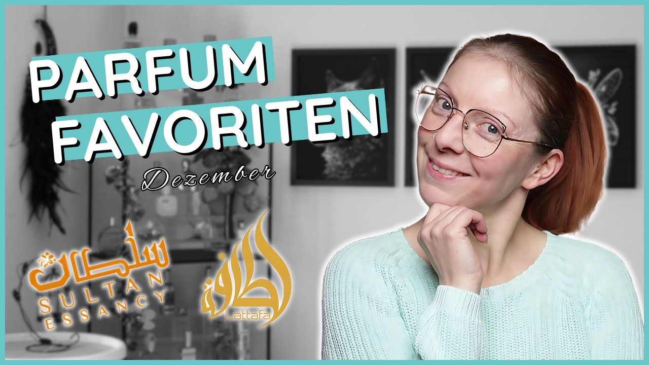 Parfum Favoriten 12/24 I Lattafa & Sultan Essancy I Scented Reading