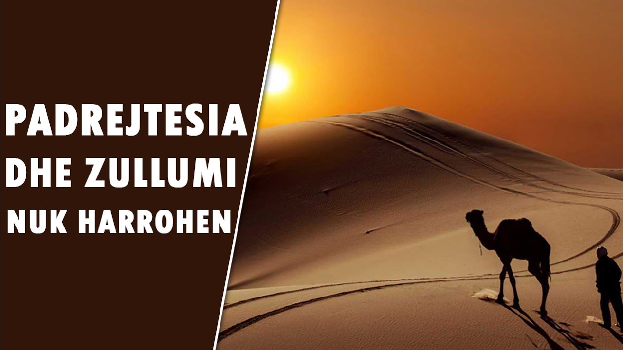 Padrejtesia dhe zullumi nuk harrohen - Merrni mesim nga kjo ngjarje