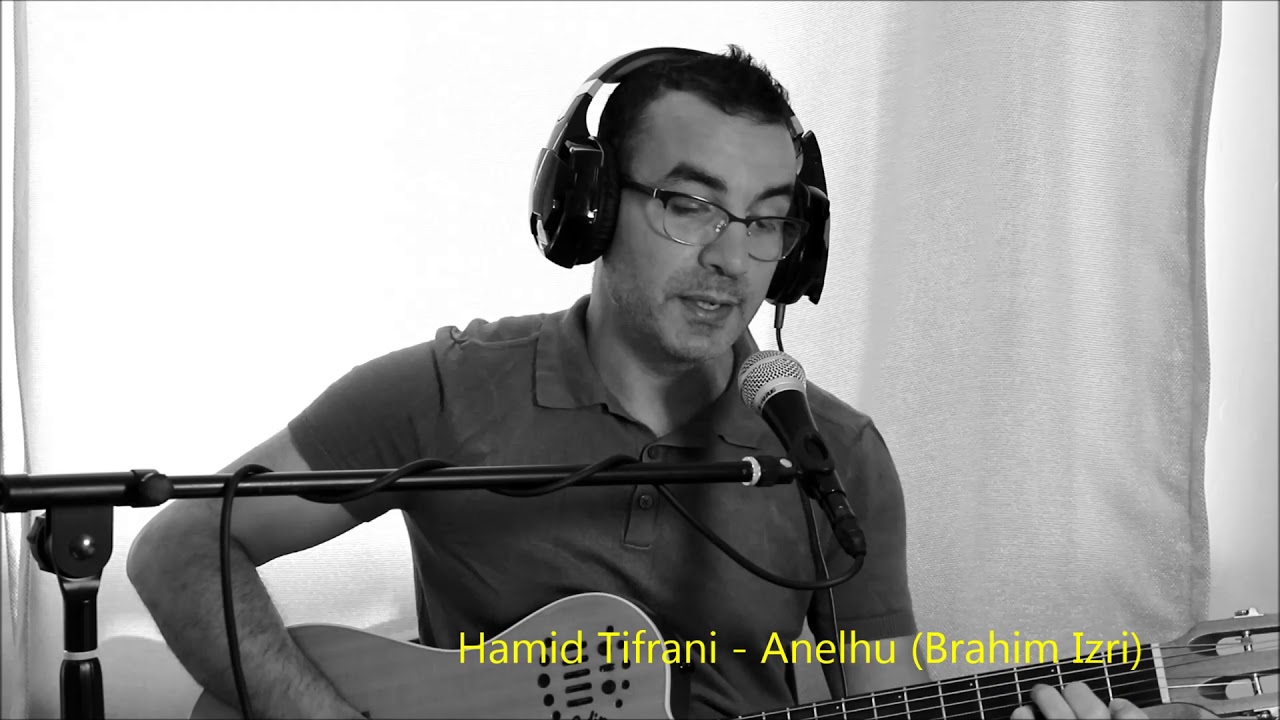 Hamid  Tifrani  - anelhu de Brahim izri