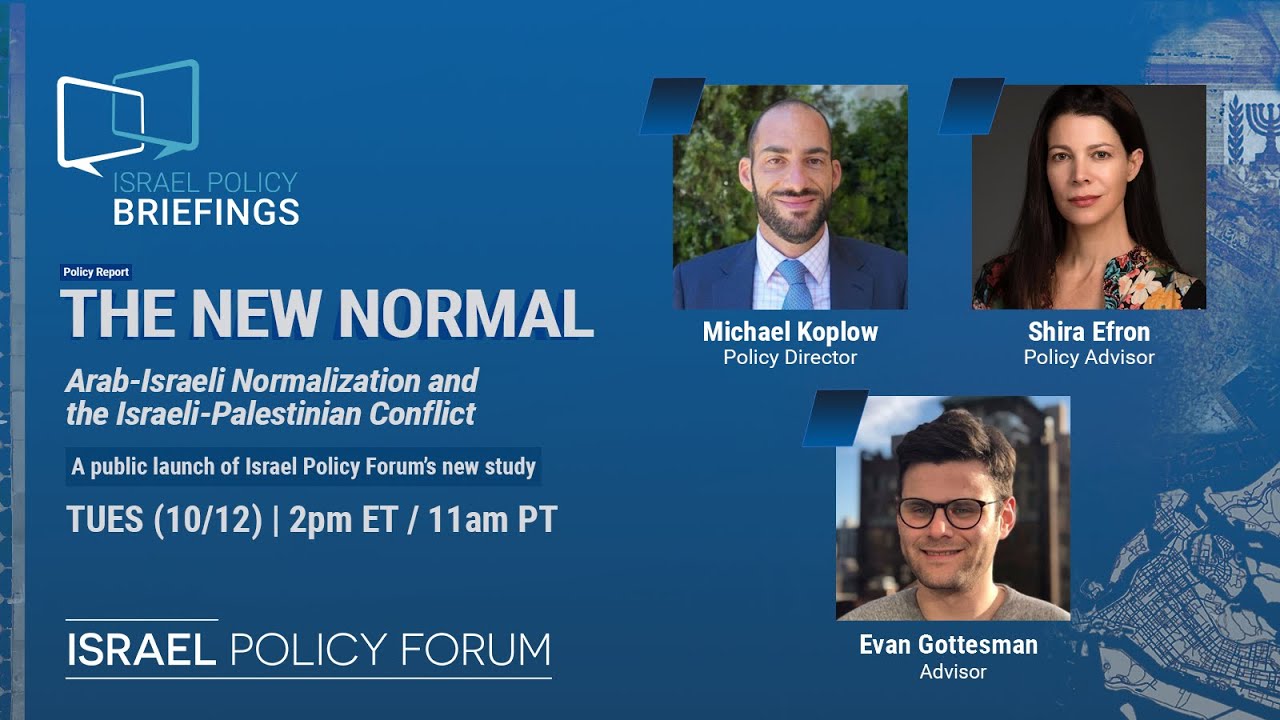 Special Israel Policy Briefing: The New Normal