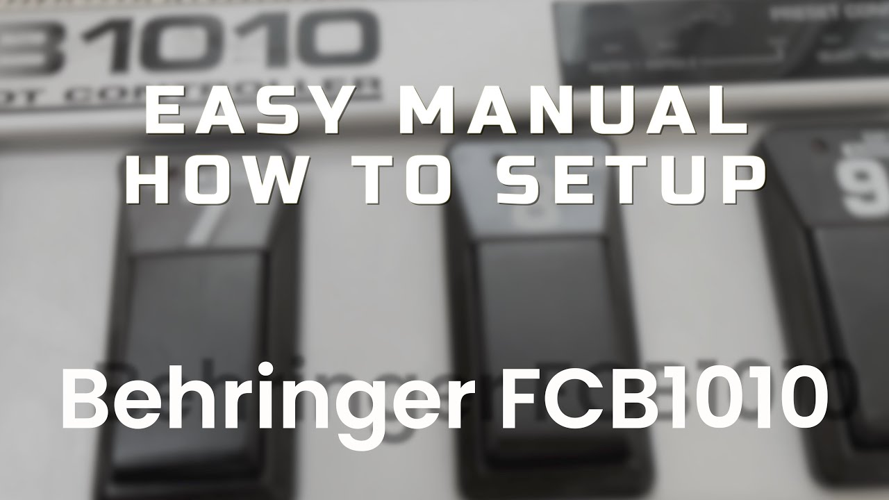 ПРОСТАЯ НАСТРОЙКА BEHRINGER FCB1010 - РУКОВОДСТВО