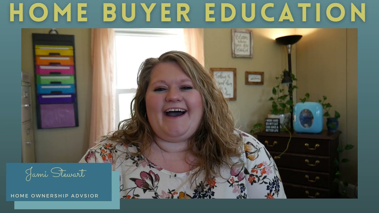 Home Buyer Education: What You Should Know