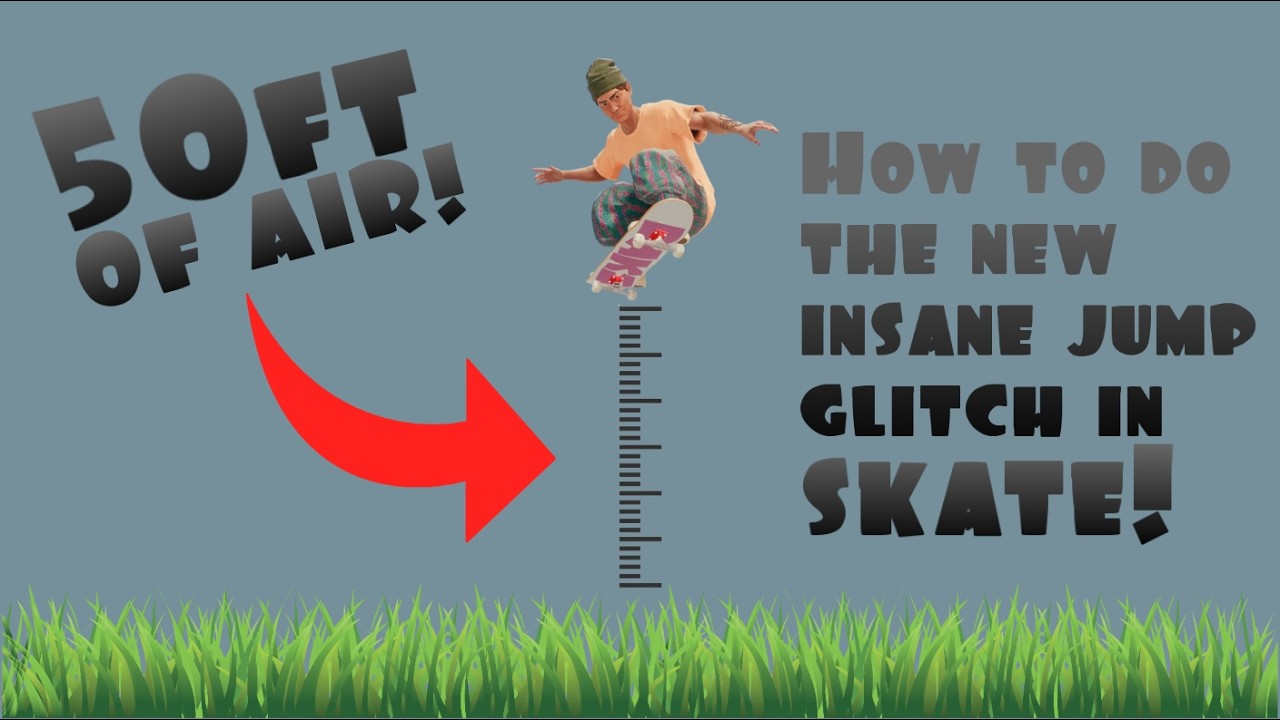 How to do the new jump glitch in skate! (50ft of air)