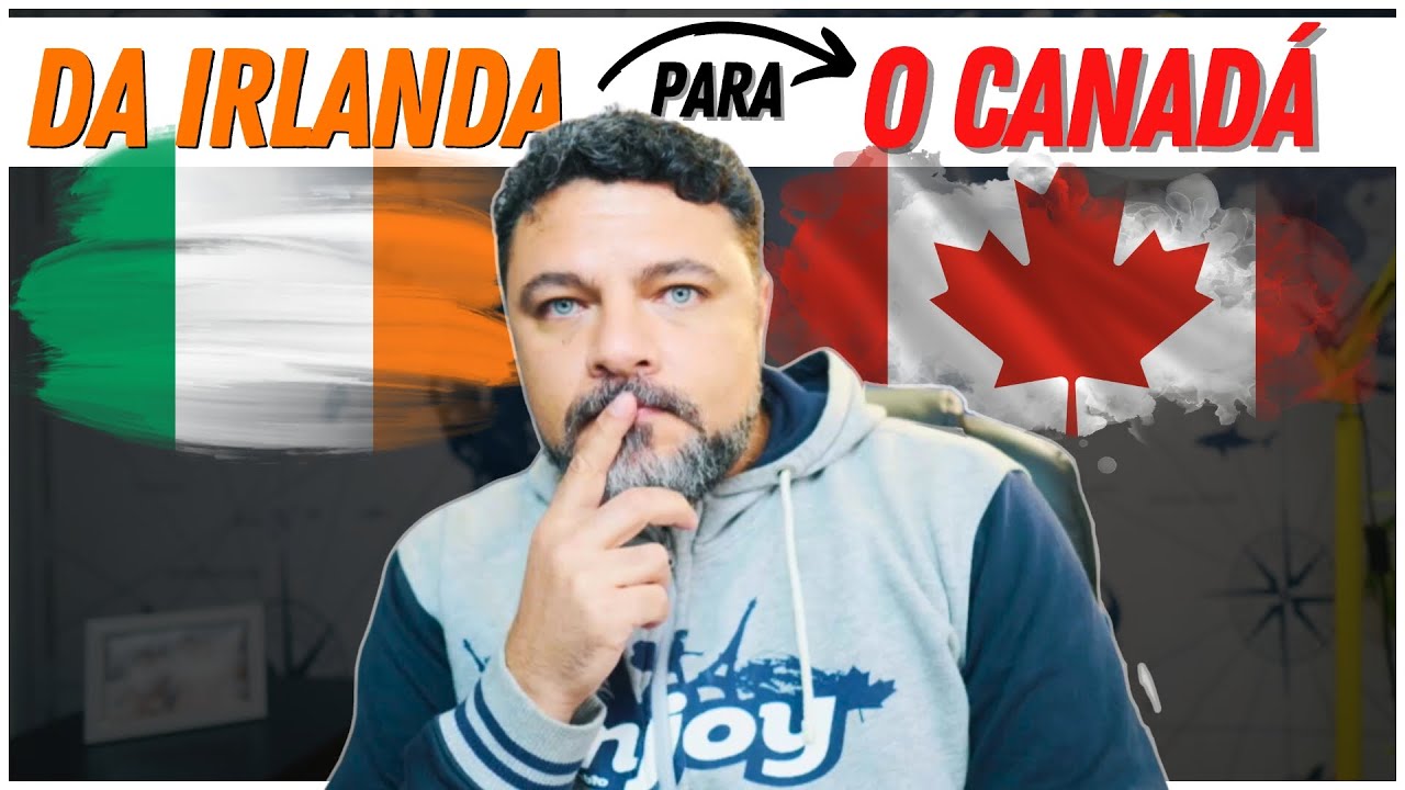 Quanto Custa Migrar da Irlanda Para o Canadá Como Estudante em 2024?